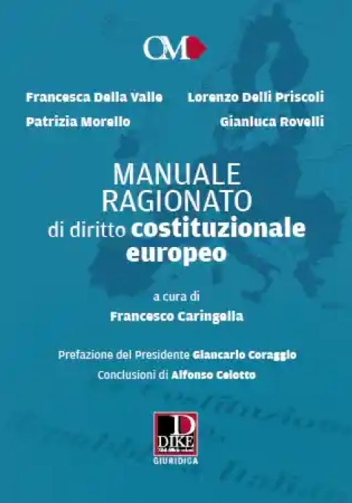 Immagine 0 di Manuale Ragionato - Diritto Costituzionale Europeo