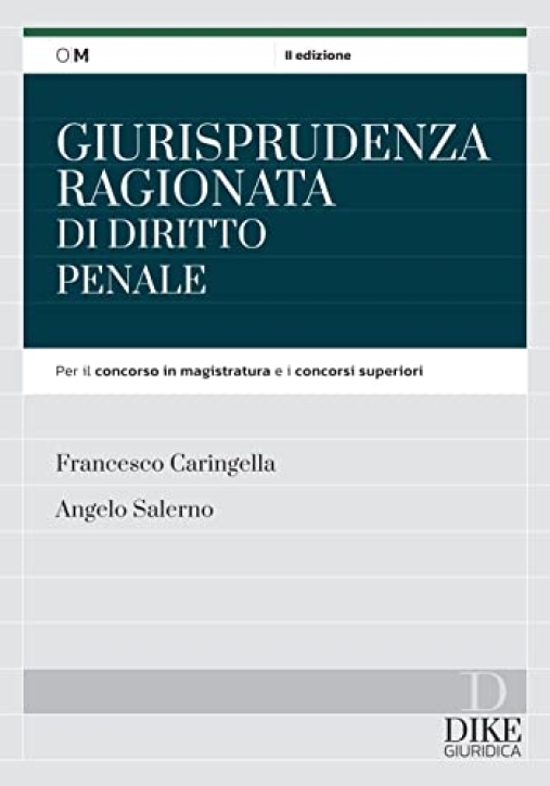 Immagine 0 di Giurisprudenza Ragionata Diritto Penale