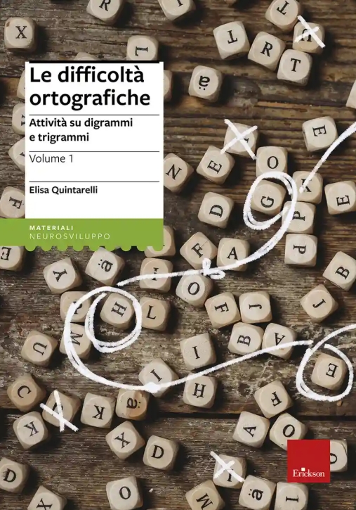 Immagine 0 di Difficolt? Ortografiche (le). Vol. 1: Attivit? Su Digrammi E Trigrammi