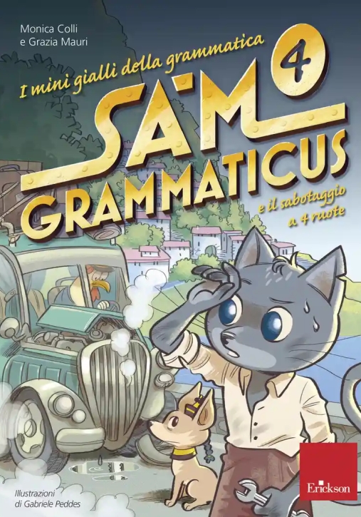 Immagine 0 di Mini Gialli Della Grammatica (i). Vol. 4: Sam Grammaticus E Il Sabotaggio A 4 Ruote