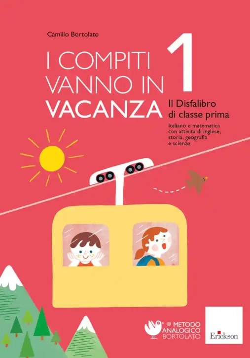 Immagine 0 di Compiti Vanno In Vacanza. Il Disfa-libro Per La Primaria. Classe Prima. Nuova Ediz. (i)