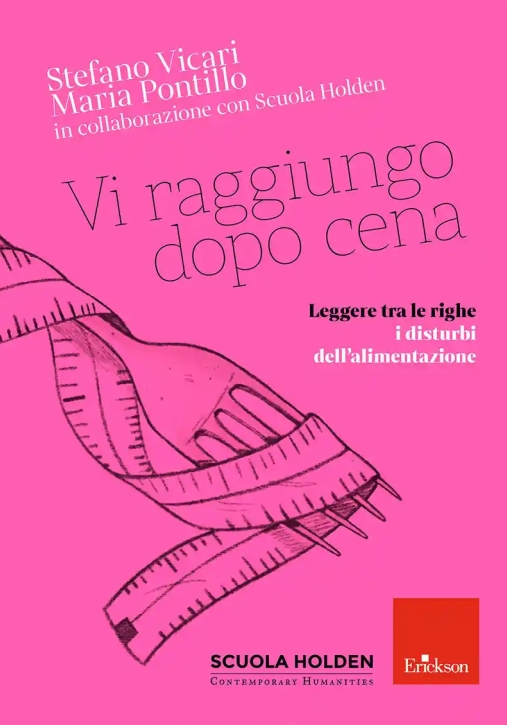 Immagine 0 di Vi Raggiungo Dopo Cena. Leggere Tra Le Righe I Disturbi Dell'alimentazione