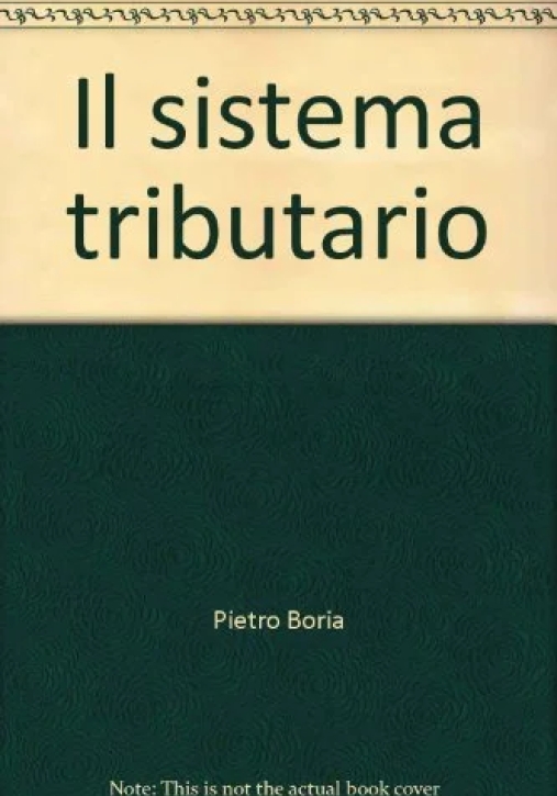 Immagine 0 di Sistema Tributario (il)