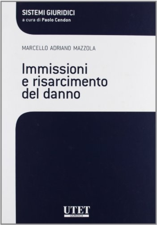 Immagine 0 di Immissioni E Risarcimento Del