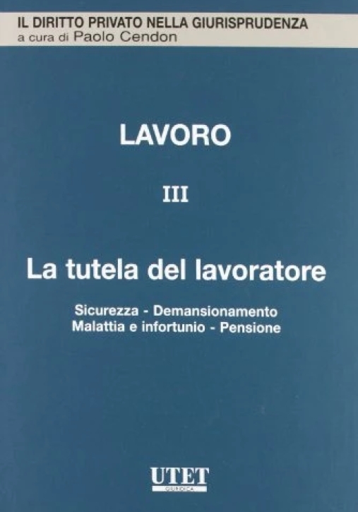 Immagine 0 di Lavoro - La Tutela Del Lav Iii