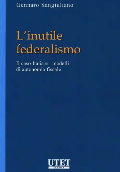 Immagine 0 di Inutile Federalismo (l')