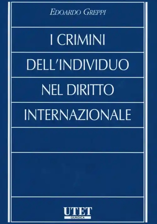 Immagine 0 di Crimini Individuo Diritto Internazionale