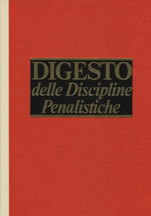 Immagine 0 di Digesto Discipline Penal.