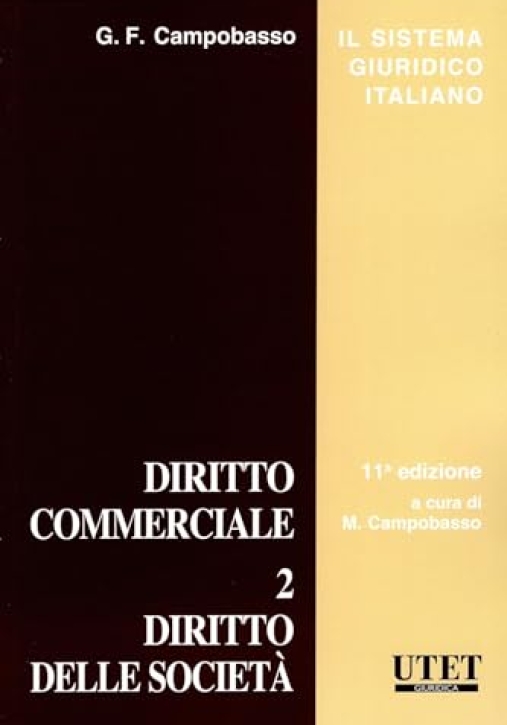 Immagine 0 di Diritto Commerciale 2 - Diritto Delle Societa' 11ed
