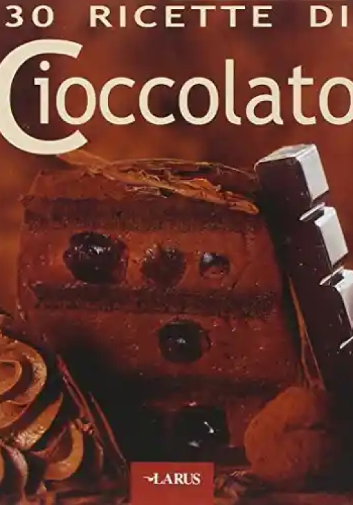 Immagine 0 di 30 Ricette Di Cioccolato