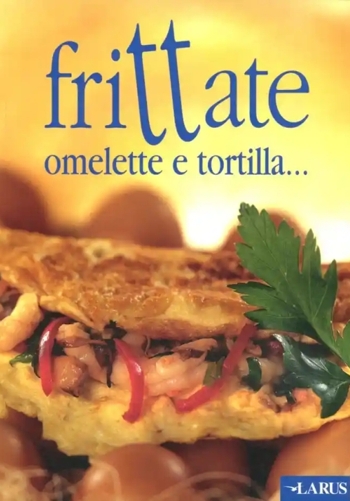 Immagine 0 di Frittate E Omelette