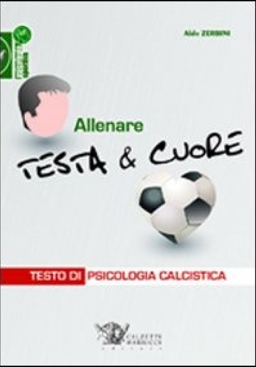 Immagine 0 di Allenare Testa E Cuore