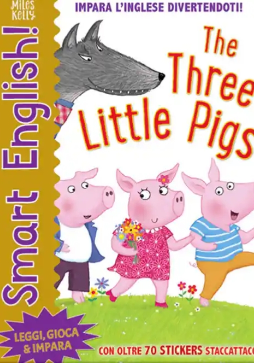 Immagine 0 di Three Little Pigs. Smart English. Con Adesivi. Ediz. A Colori (the)