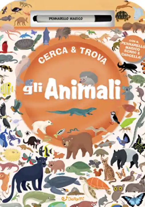 Immagine 0 di Animali. Cerca & Trova. Ediz. A Colori. Con Pennarello Magico (gli)