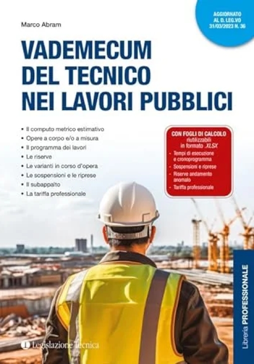 Immagine 0 di Vademecum Tecnico Nei Lavori Pubblici