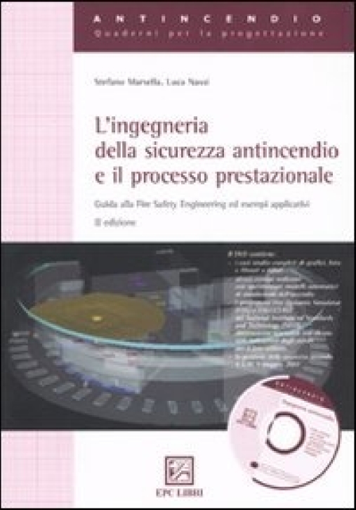 Immagine 0 di L'ingegneria Della Sicurezza Antincendio E Il Processo Prestazionale 2 E