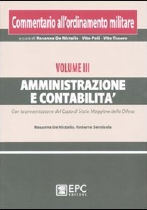 Immagine 0 di Amministrazione E Contabilita'Â  Commentario All'ordinamento Militare: 3