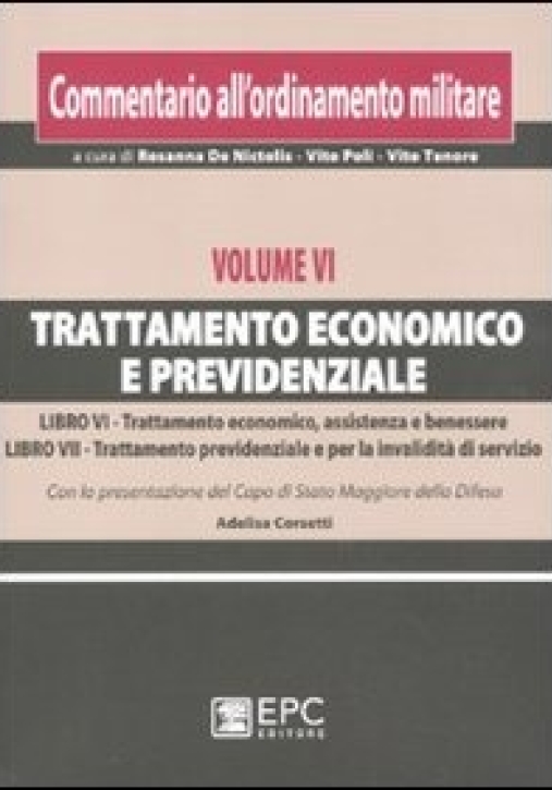 Immagine 0 di Trattamento Economico Previdenziale Commentario All'ordinamento Militare