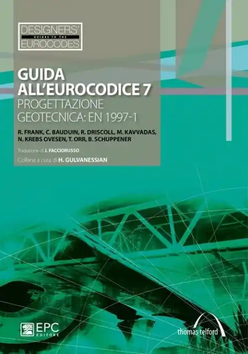 Immagine 0 di Guida All'eurocodice 7. Progettazione Geotecnica: En 1997-1