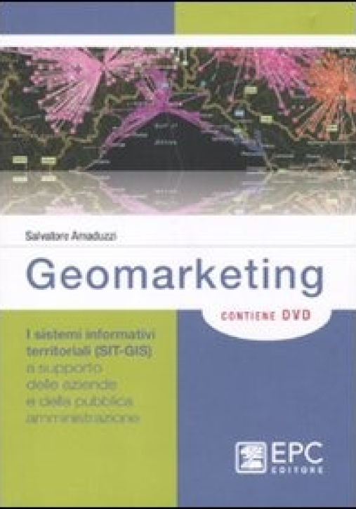 Immagine 0 di Geomarketing. I Sistemi Informativi Territoriali (sit-gis) A Supporto De