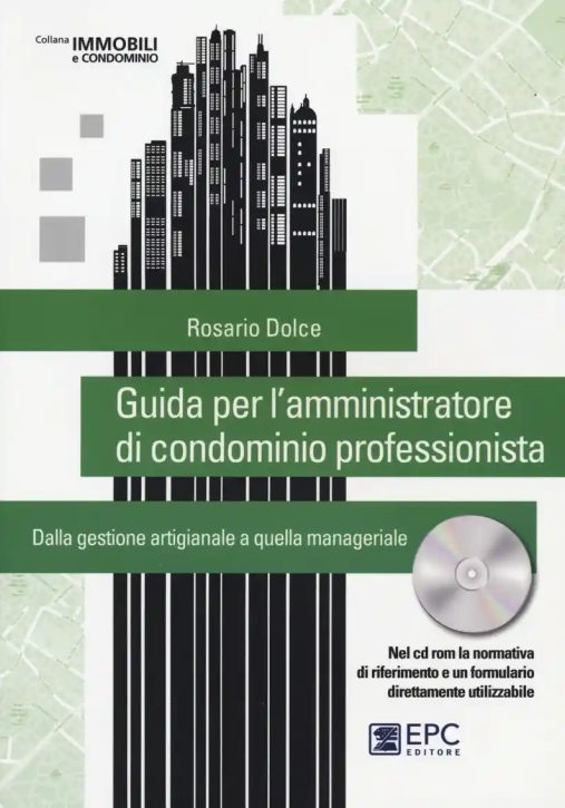 Immagine 0 di Guida Per L'amministratore Di Condominio Professionista