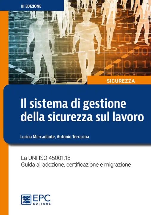 Immagine 0 di Il Sistema Di Gestione Della Sicurezza Sul Lavoro