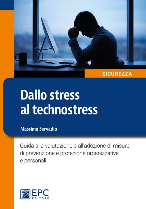 Immagine 0 di Dallo Stress Al Technostress