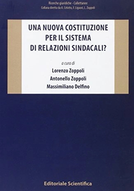 Immagine 0 di Una Nuova Costituzione Sist.relazioni