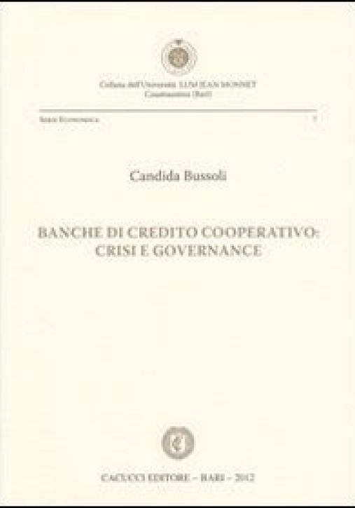 Immagine 0 di Banche Di Credito Cooperativo: Crisi E Governance