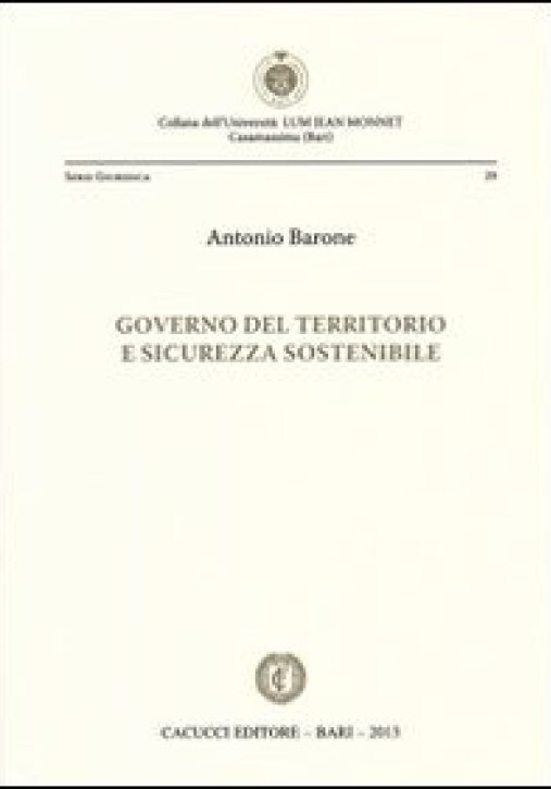 Immagine 0 di Governo Del Territorio E Sicurezza Sostenibile