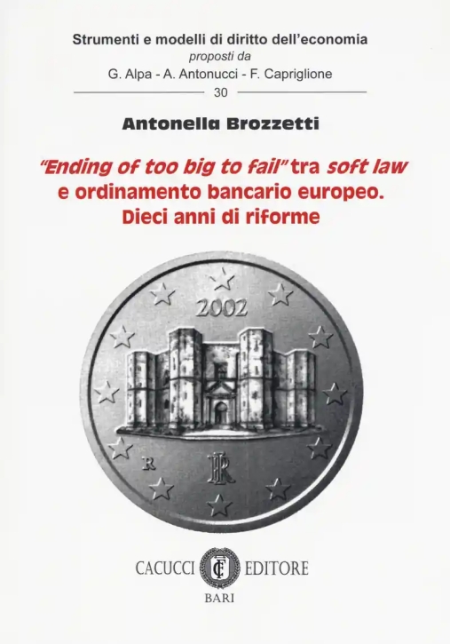 Immagine 0 di Ending Of Too Big To File Tra Soft Law E Ordinamento Bancario Europeo