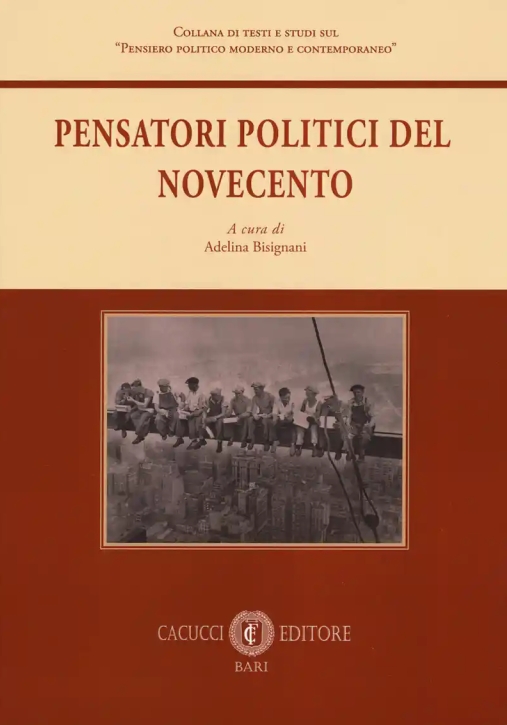 Immagine 0 di Pensatori Politici Del Novecento