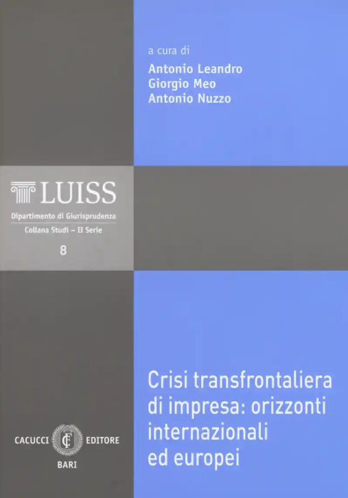 Immagine 0 di Crisi Transfrontaliera Di Impresa: Orizzonti Internazionale Ed Europei