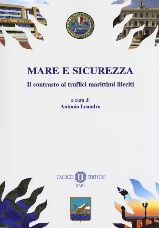 Immagine 0 di Mare E Sicurezza. Il Contrasto Ai Traffici Marittimi Illeciti