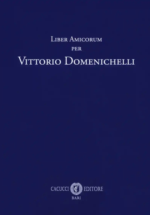 Immagine 0 di Liber Amicorum Per Vittorio Domenichelli