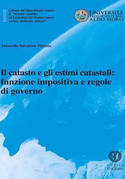 Immagine 0 di Il Catasto E Gli Estimi Catastali - Funzione Impositiva