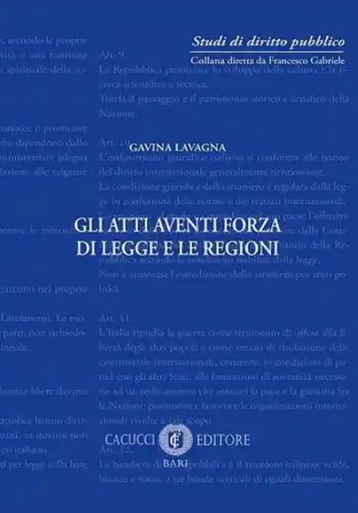 Immagine 0 di Atti Aventi Forza Di Legge E Regioni