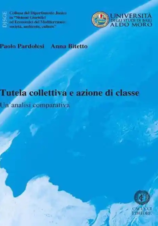 Immagine 0 di Tutela Collettiva E Azione Di Classe