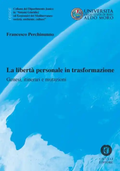 Immagine 0 di La Liberta' Personale In Trasformazione