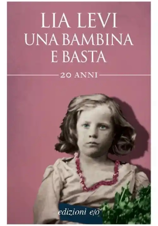 Immagine 0 di Una Bambina E Basta