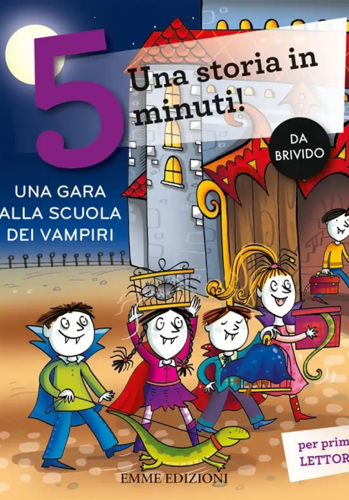 Immagine 0 di Gara Alla Scuola Dei Vampiri. Una Storia In 5 Minuti! Ediz. A Colori (una)