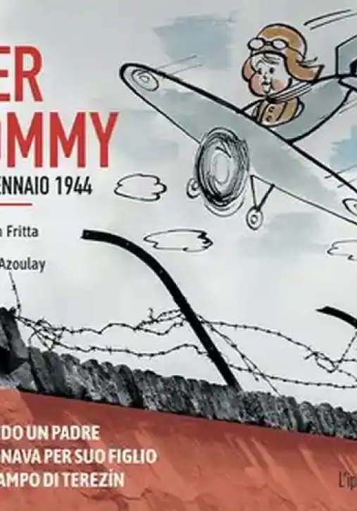 Immagine 0 di Per Tommy. 22 Gennaio 1944. Ediz. Illustrata