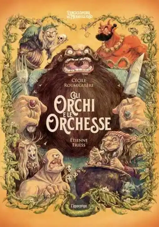 Immagine 0 di Orchi E Le Orchesse. Ediz. Illustrata (gli)