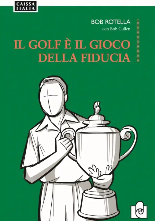 Immagine 0 di Il Golf E' Il Gioco Della Fiducia