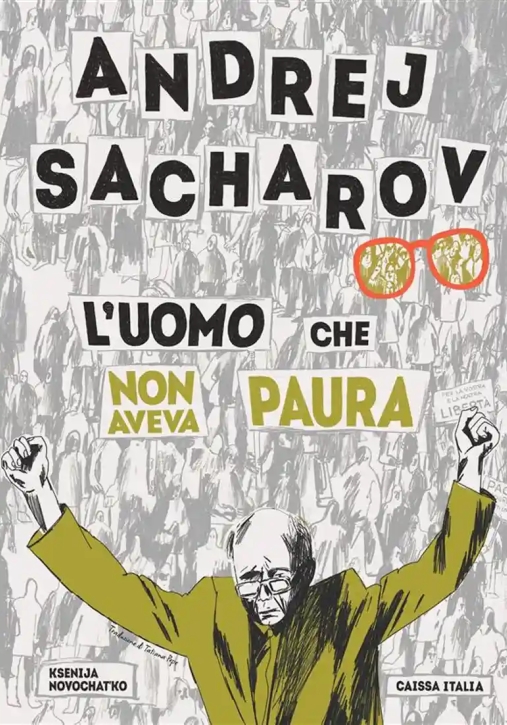 Immagine 0 di Andrej Sacharov. L'uomo Che Non Aveva Paura