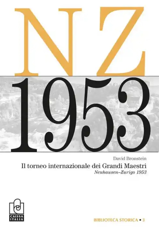 Immagine 0 di Torneo Internazionale Dei Grandi Maestri. Neuhausen-zurigo 1953