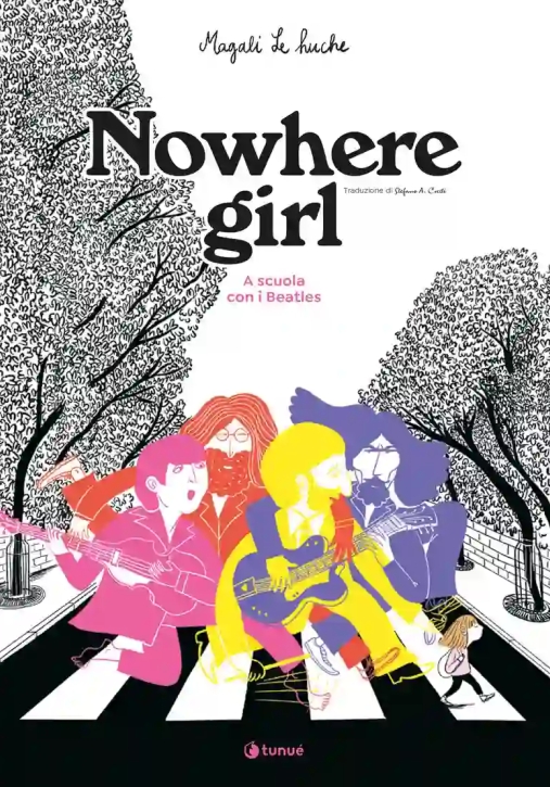 Immagine 0 di Nowhere Girl. A Scuola Con I Beatles