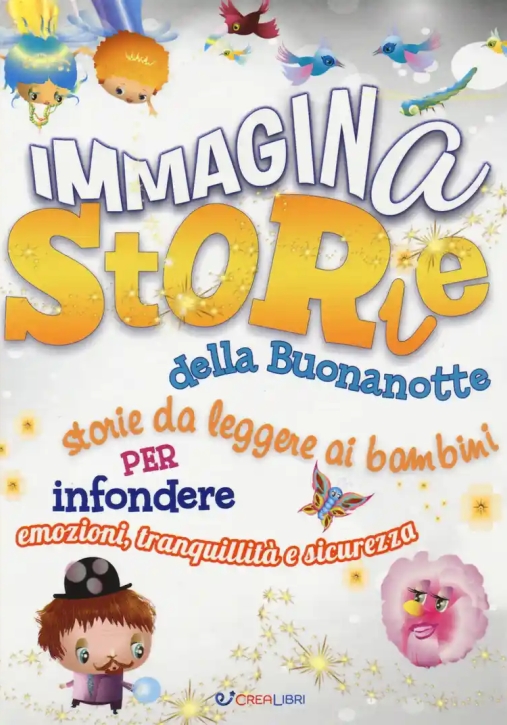 Immagine 0 di Immaginastorie Della Buonanotte. Storie Da Leggere Ai Bambini Per Infondere Emozioni, Tranquillit? E