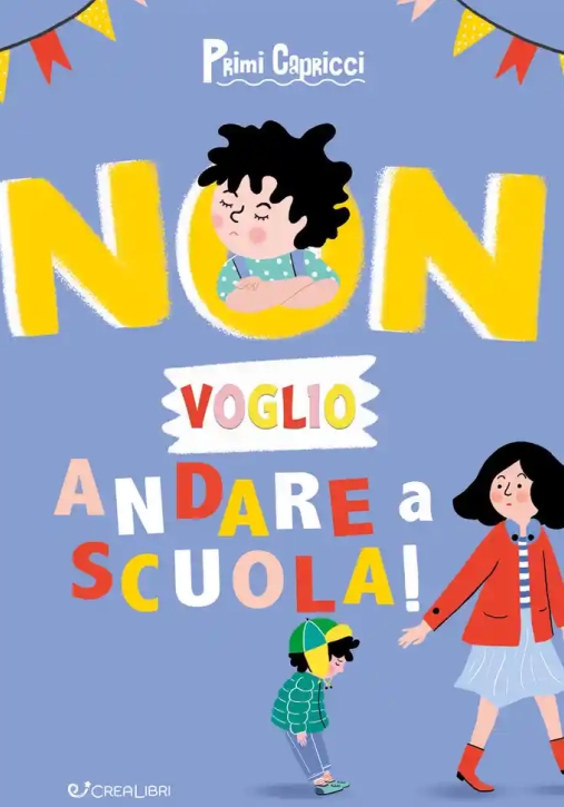 Immagine 0 di Primi Capricci -non Voglio Andare Scuola