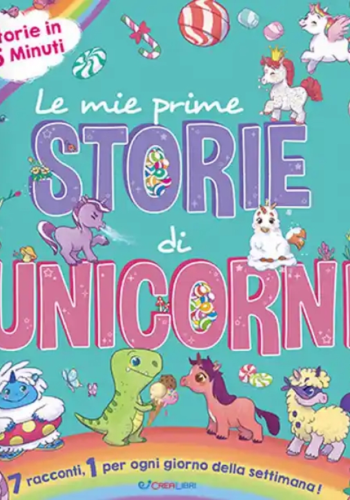 Immagine 0 di Mie Prime Storie Di Unicorni. Ediz. A Colori (le)